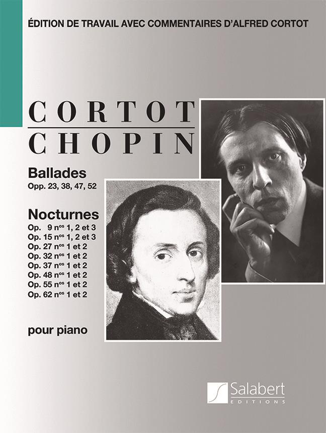 Ballades - Nocturnes - Edition De Travail Avec Commentaires D'Alfred Cortot - Partition - pro klavír